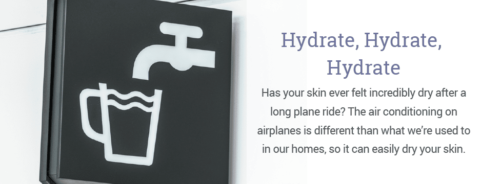 Has your skin ever felt incredibly dry after a long plane ride? The air conditioning on airplanes is different than what we’re used to in our homes, so it can easily dry your skin.